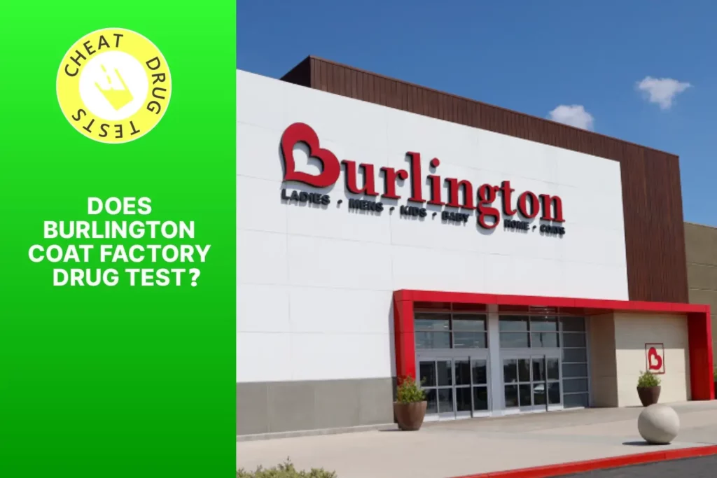 Does Burlington Coat Factory drug test for pre-employment?